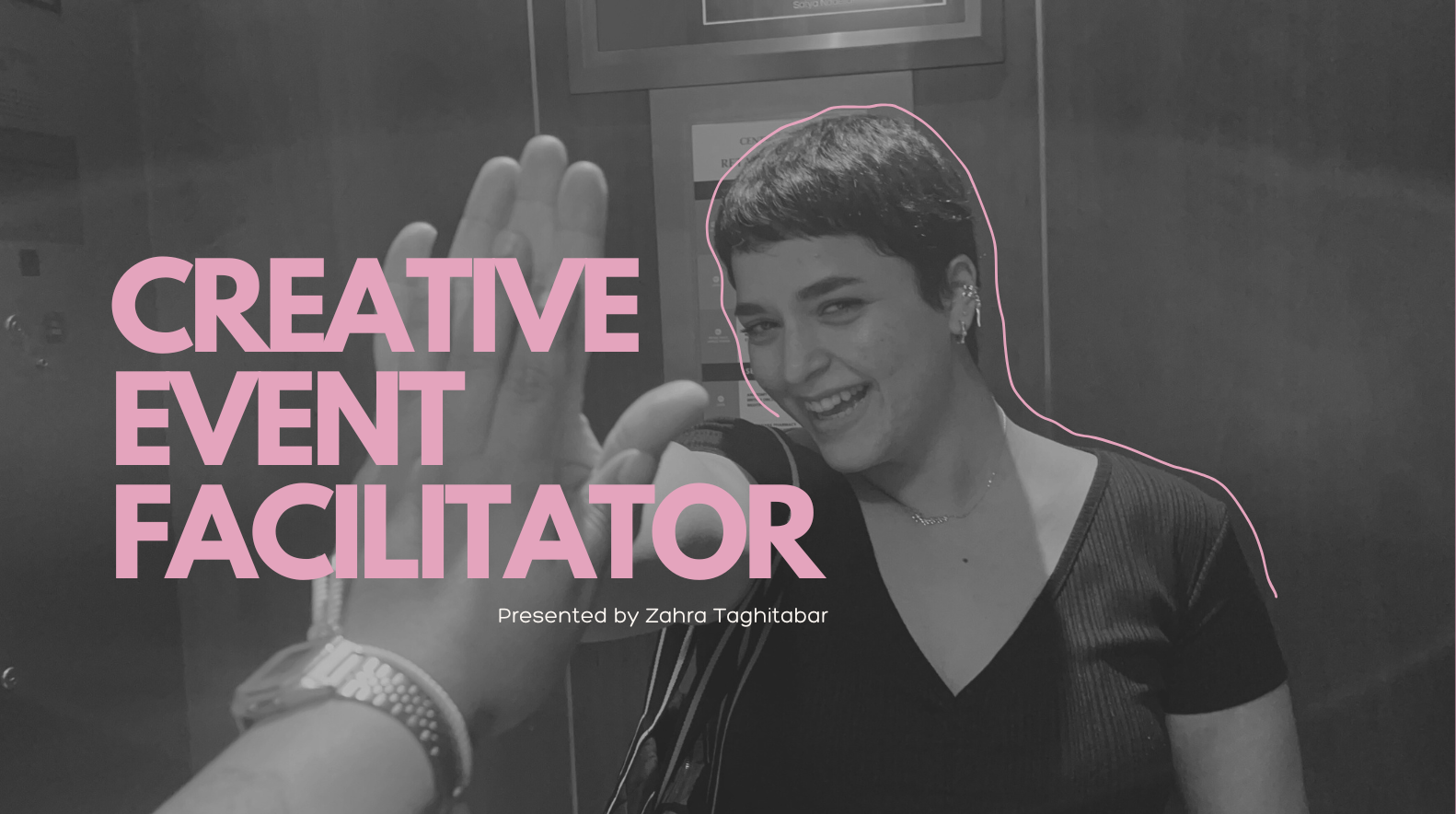 Zahra Taghitabar – Creative Event Facilitator